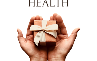 Gift of health